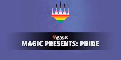 Magic Presents: Commander Pride Event!