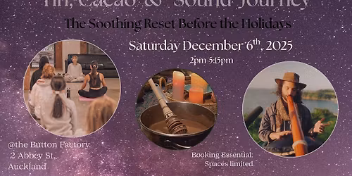 Yin, Cacao, Sound Journey: A Soothing Reset Before the Holidays