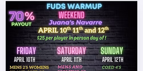 FUDS WARMUP @ JUANA\u2019S