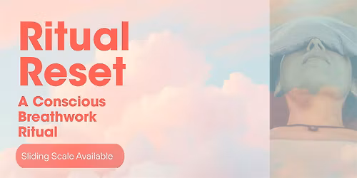 Conscious Breathwork - Summer Ritual Series - (Pay What You Can)