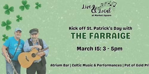 Live & Local w\/ The Farraige - St.Paddy's Kickoff