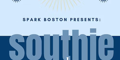 Southie Sunday: A SPARK Neighborhood Social