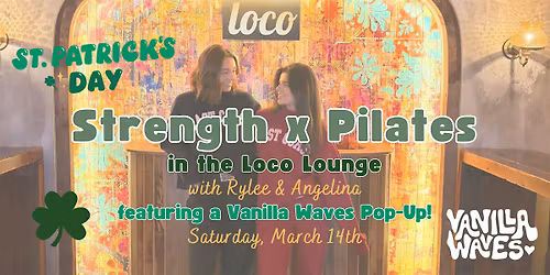St Paddy's Strength x Pilates at Loco Southie