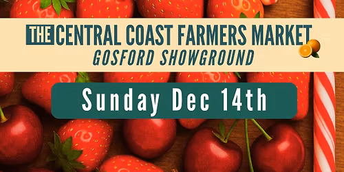 Christmas on the Coast | The Central Coast Farmers Market