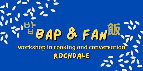 Bap and Fan in Rochdale: Workshop in cooking and conversation