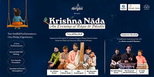 Krishna Nada : An Evening of Raga AN Bhakti