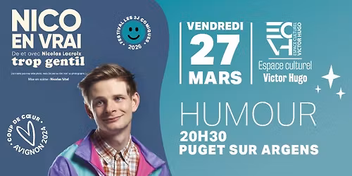 NICO EN VRAI - FESTIVAL LES 3J COMIQUES 2026