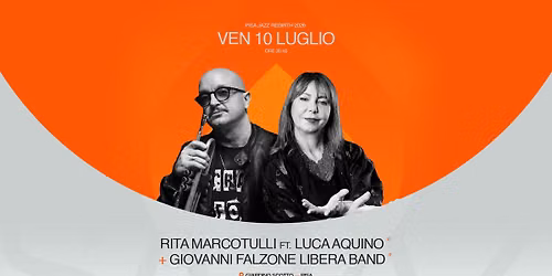 RITA MARCOTULLI \u2013 UNDER 29 BUT ME FEAT. L. AQUINO + FALZONE LIBERA BAND \/\/ PISA JAZZ REBIRTH 26