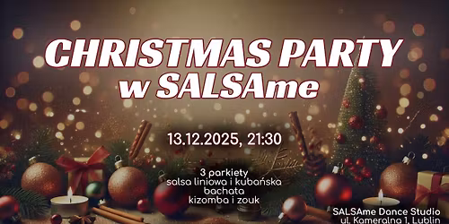 \ud83c\udf84 CHRISTMAS PARTY w SALSAme 2.0 | 3 parkiety | 13.12.2025 \ud83c\udf84