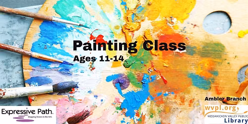 Painting Class for ages 11-14