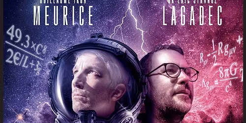 Vers l'infini (mais pas au-del\u00e0) - Guillaume Meurice et Eric Lagadec