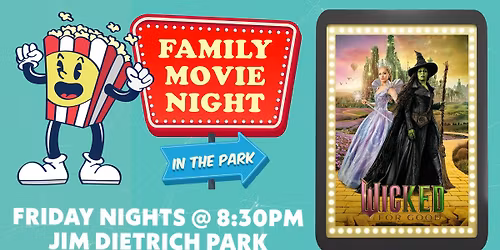Muhlenberg Township's Family Movie Night in the Park - Wicked For Good