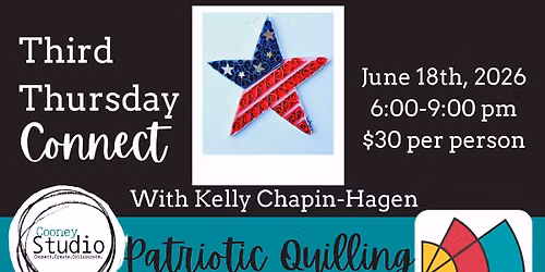 Third Thursday Connect - Patriotic Quilling
