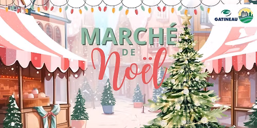 March\u00e9 de No\u00ebl \/ Christmas Market