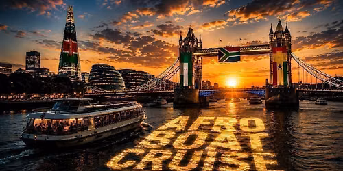 Summer Boat Cruise x Afrobeats N brunch \ud83d\udea2 - LONDON JULY 26TH | Now Greenwich Pier