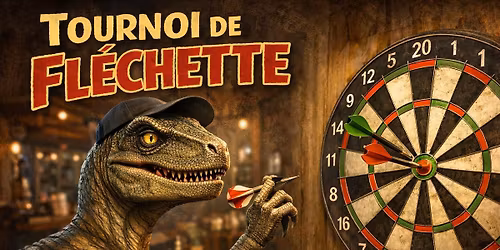 \ud83e\udd29 Tournoi de fl\u00e9chette \ud83e\udd29 #2