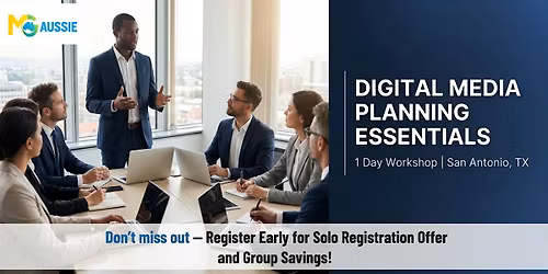 Digital Media Planning Essentials \u2013 1 Day Workshop | San Antonio, TX