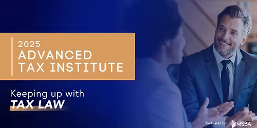 2025 Advanced Tax Institute