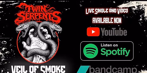 Twin Serpents - "Veil of Smoke"Single Launch