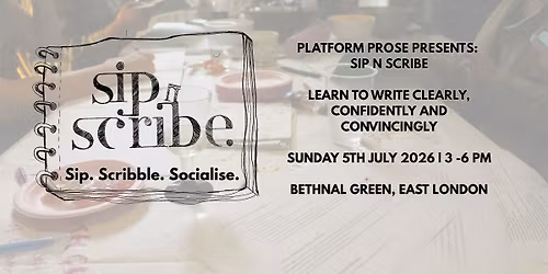 Platform Prose presents: Sip n Scribe