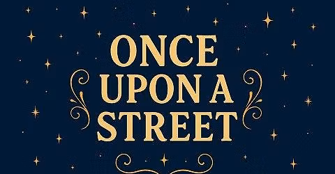 Once Upon A Street: Slime & Shine