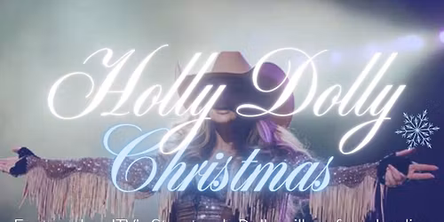 Holly Dolly Christmas- Saturday night\u2728\ud83e\udd20