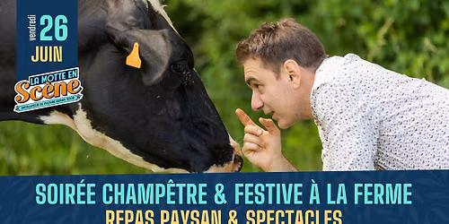 Soir\u00e9e champ\u00eatre et festive \u00e0 la ferme 