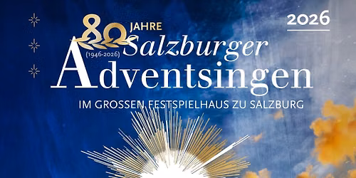 Salzburger Adventsingen 2026 - "Das gro\u00dfe Geheimnis"