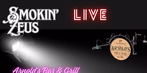 Smokin' Zeus Live at Arnold's