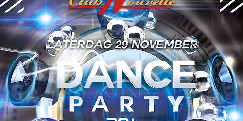 30+ DANCE PARTY MET DJ MARCEL & DJ LADY LAGO (NEW FEMALE DJ)  IN CLUB NOUVELLE AMSTELVEEN