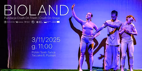 Go\u015bciMY na Taczaka - \u201eBioland\u201d | chor. Megan Doheny i Ilya Nikurov | Fundacja Crush On Trash