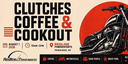 Clutches, Coffee & Cookout - FREE
