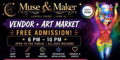 Lowell Pride Vendors Hours - Muse & Maker
