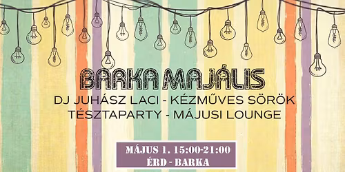 BARKA MAJ\u00c1LIS - DJ Juh\u00e1sz Laci + T\u00e9sztaparty