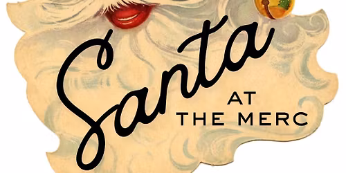 Santa @ The Merc