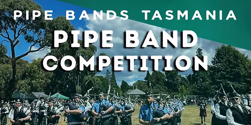 Pipe Bands Tasmania - Competition