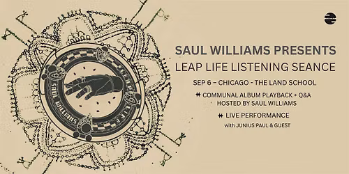 Saul Williams 'Leap Life' Listening Seance