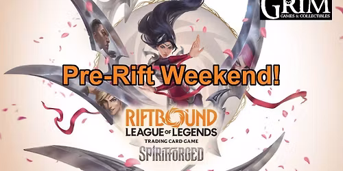 Riftbound \u2013 Spiritforged Pre-Rift Weekend! 