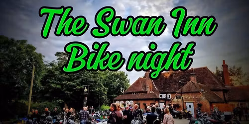 THE SWAN INN BIKE NIGHT