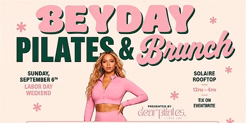Beyday: Pilates & Brunch at Solaire Rooftop!
