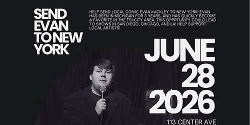 Send Evan to New York! (A Charity Comedy Show)