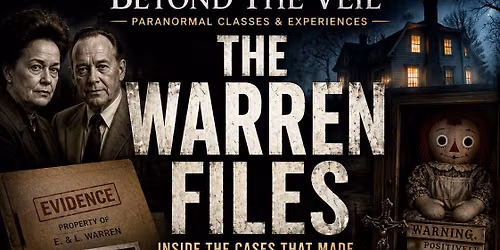 The Warren Files Inside the Cases That Made Paranormal History