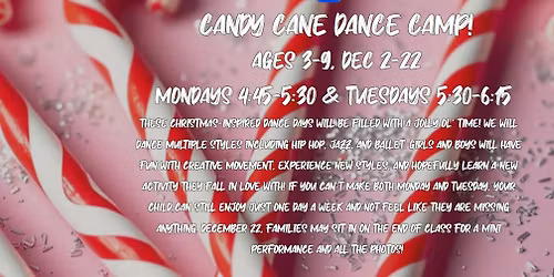 Candy Cane Dance Camp!
