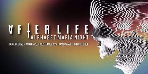 After Life: Alphabet Mafia Night!
