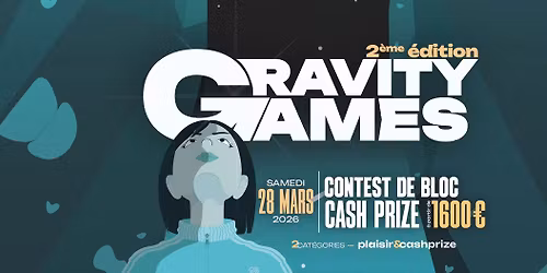 GRAVITY GAMES - Contest de Bloc & DJ Set