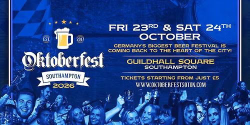 Oktoberfest Southampton 2026 \u2022 Friday 23th & Saturday 24th October!