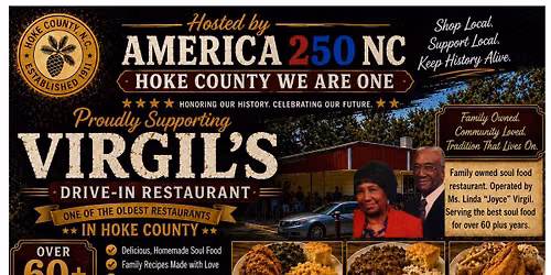 Proudly Supports Virgil\u2019s - America 250 NC Hoke County \u201cWe Are One\u201d