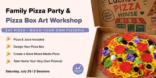 Family Pizza Party: Eat Pizza & Build Your Own Pizzeria