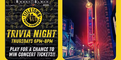 Music & Pop Culture Trivia @ House of Blues Restaurant & Bar Thursdays 6PM