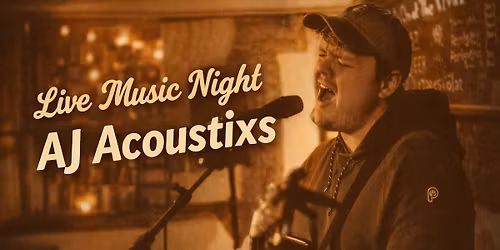 \ud83c\udf89 Live Music \u2013 Opening Weekend Celebration! \ud83c\udf89with AJ Acoustixs